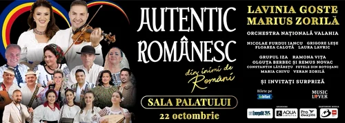 Momente speciale, de suflet, pregătite în cadrul spectacolului “Autentic Românesc - Din inimi de români”