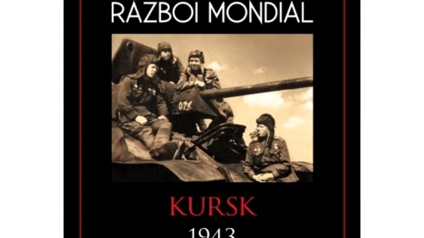 Câștigă cu Historia și Editura Litera o carte deosebită: «Al Doilea Război Mondial Kursk 1943» jpeg