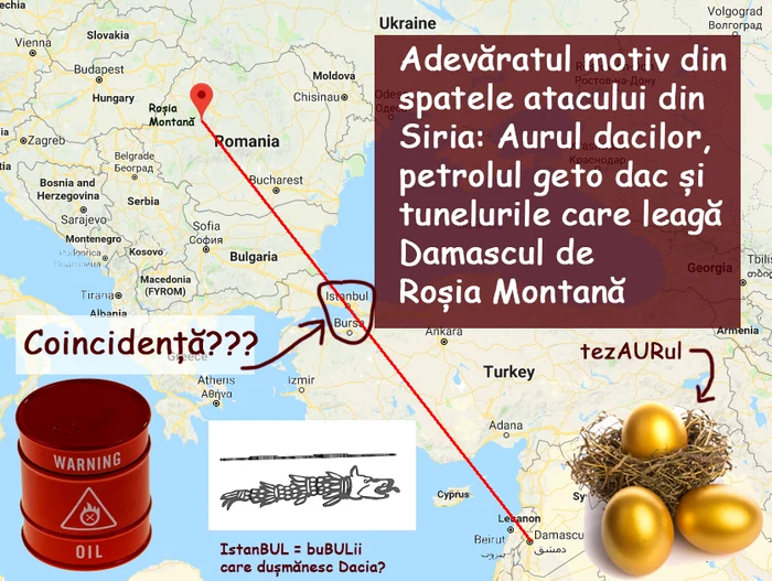 ”Adevăratul motiv din spatele atacului din Siria: Aurul dacilor, petrolul geto dac și tunelurile care leagă Damascul de Roșia Montană.”