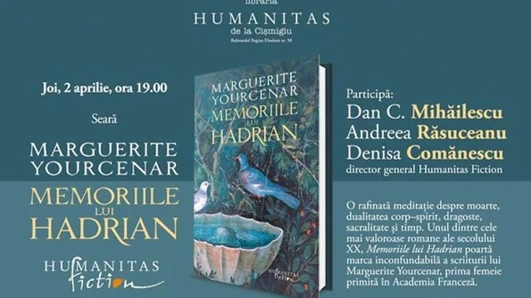 Lansare „Memoriile lui Hadrian”, de Marguerite Yourcenar jpeg