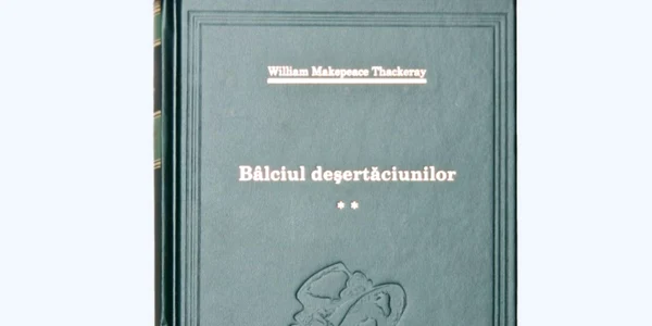 „Bâlciul deșertăciunilor“, volumul 2