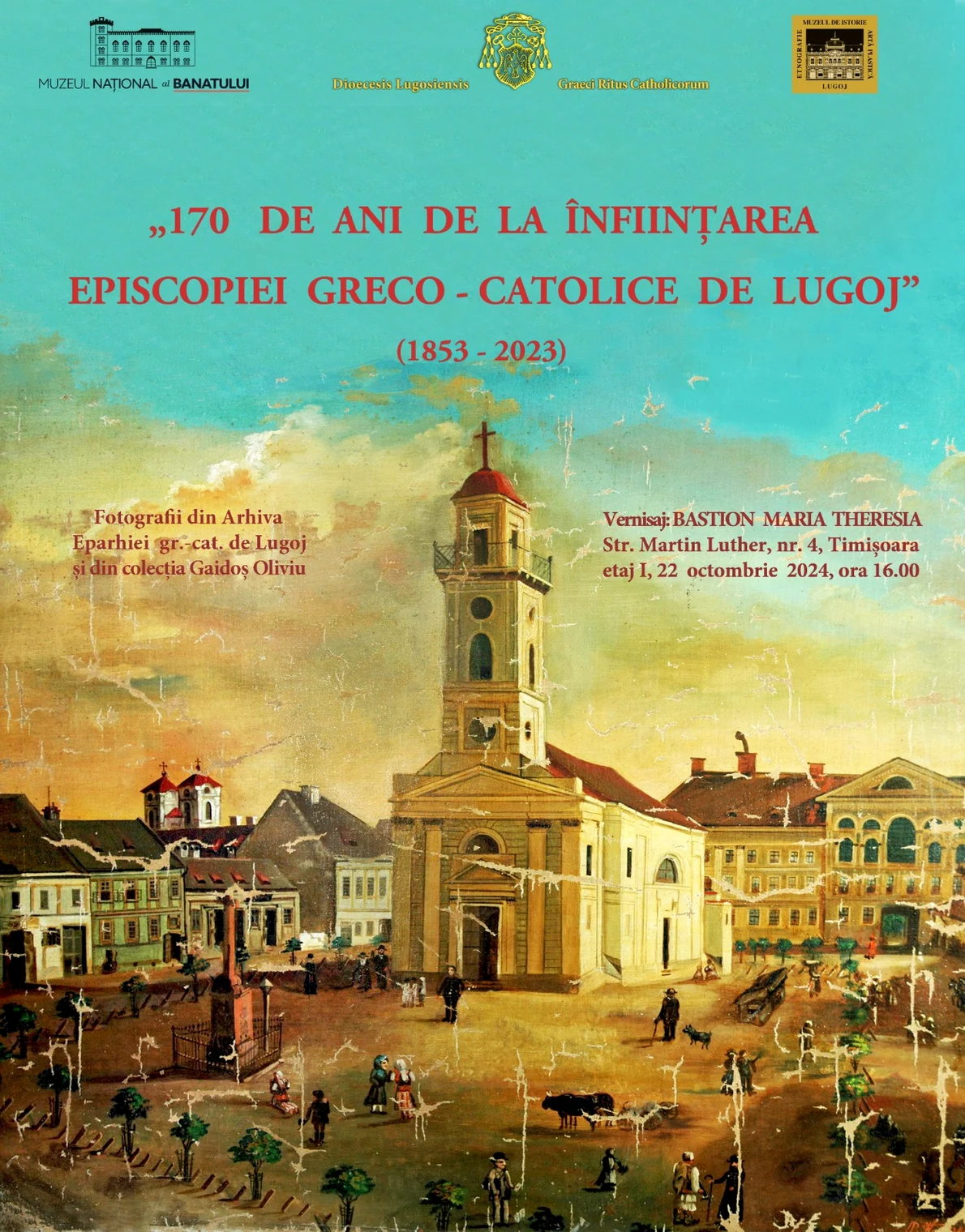 Vernisajul expoziției „170 de ani de la înființarea Episcopiei Greco-Catolice de Lugoj (1853-2023)”
