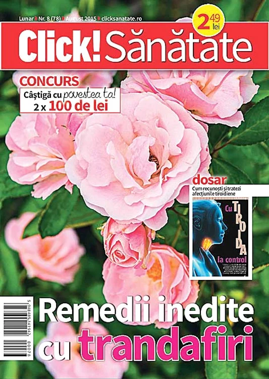 Ce mai poţi citi în revista  „Click! Sănătate”: 5 Cu tiroida, la control 5 Cum  „reparăm” pielea după plajă