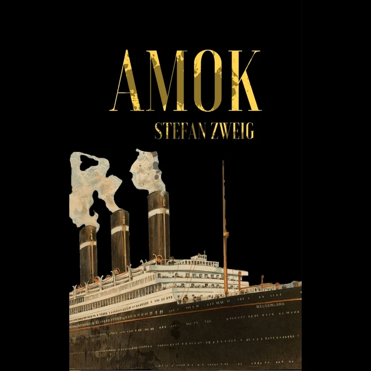 Conjugopatii în literatură – „Amok” de Stefan Zweig, între obsesionalitate și sadism jpeg