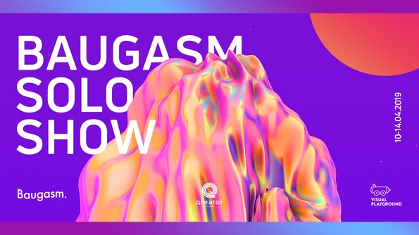 Expoziția Baugasm Solo Show   parte din Visual Playground 2019, la Qreator png