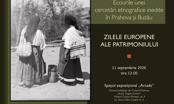 „Luise Treiber Netoliczka. O etnografă brașoveancă în Vechiul Regat”. Expoziție dedicată unei cercetări etnografice inedite în Prahova și Buzău 