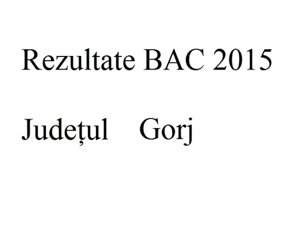 Edu.ro Rezultate Bacalaureat 2015 Gorj
