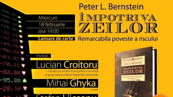Lansarea cartii Impotriva zeilor Remarcabila poveste a riscului jpeg