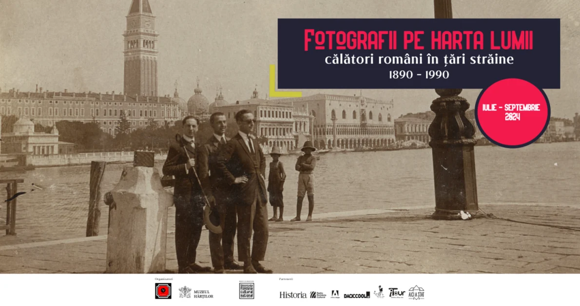Afişul expoziţiei „Fotografii pe harta lumii 2 png „Fotografii pe harta lumii. Călători români în țări străine (1890 – 1990)”