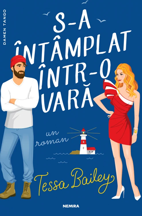 S-a întâmplat într-o vară, de Tessa Bailey Sursa foto Editura Nemira