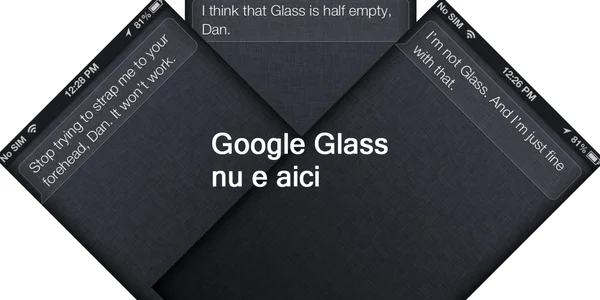 google glass siri foto adevarul