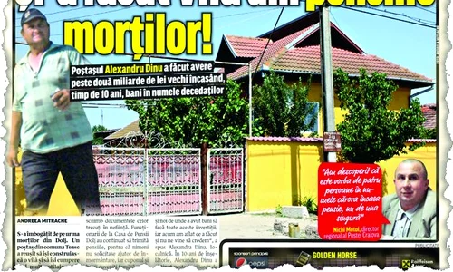 Click! v a prezentat  la 1 iunie povestea  poştaşului care a  luat bani frumoşi  de  pe urma a patru pen  sionari decedaţi   Factorul poştal  Alexandru Dinu a  reuşit să şi facă vilă jpeg