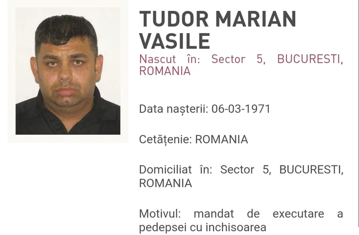 Tudor Marian Vasile era dat în urmărire internațională FOTO: Poliția Română