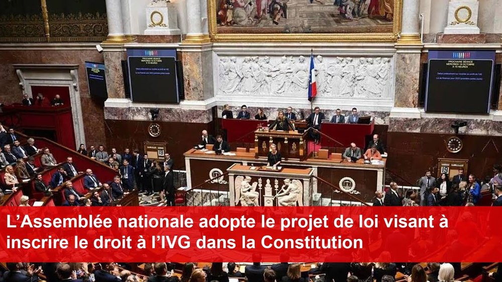 Adunarea Națională a Franței adoptă dreptul la avort pentru a fi înscris în Constituție