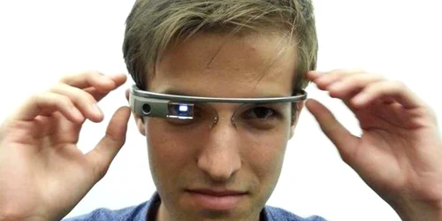 google glass adevarul