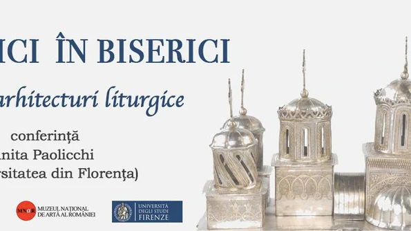Conferinţă MNAR Biserici în biserici: micro arhitecturi liturgice jpeg