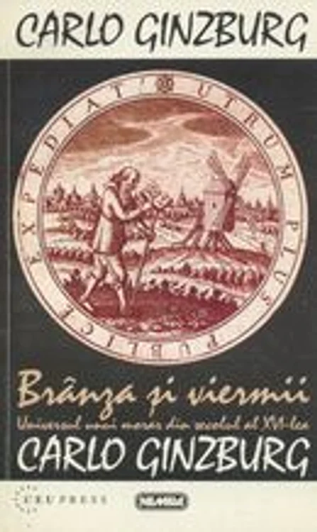 Carlo Ginzburg Branza si viermi universul unui morar din secolul XVI lea 130 jpg jpeg