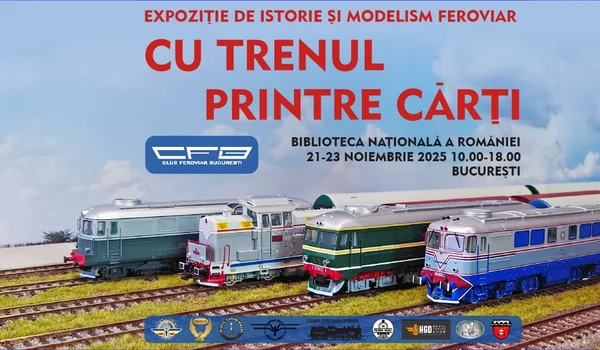 Cu trenul printre cărți - expoziție de istorie și modelism feroviar la Biblioteca Națională a României