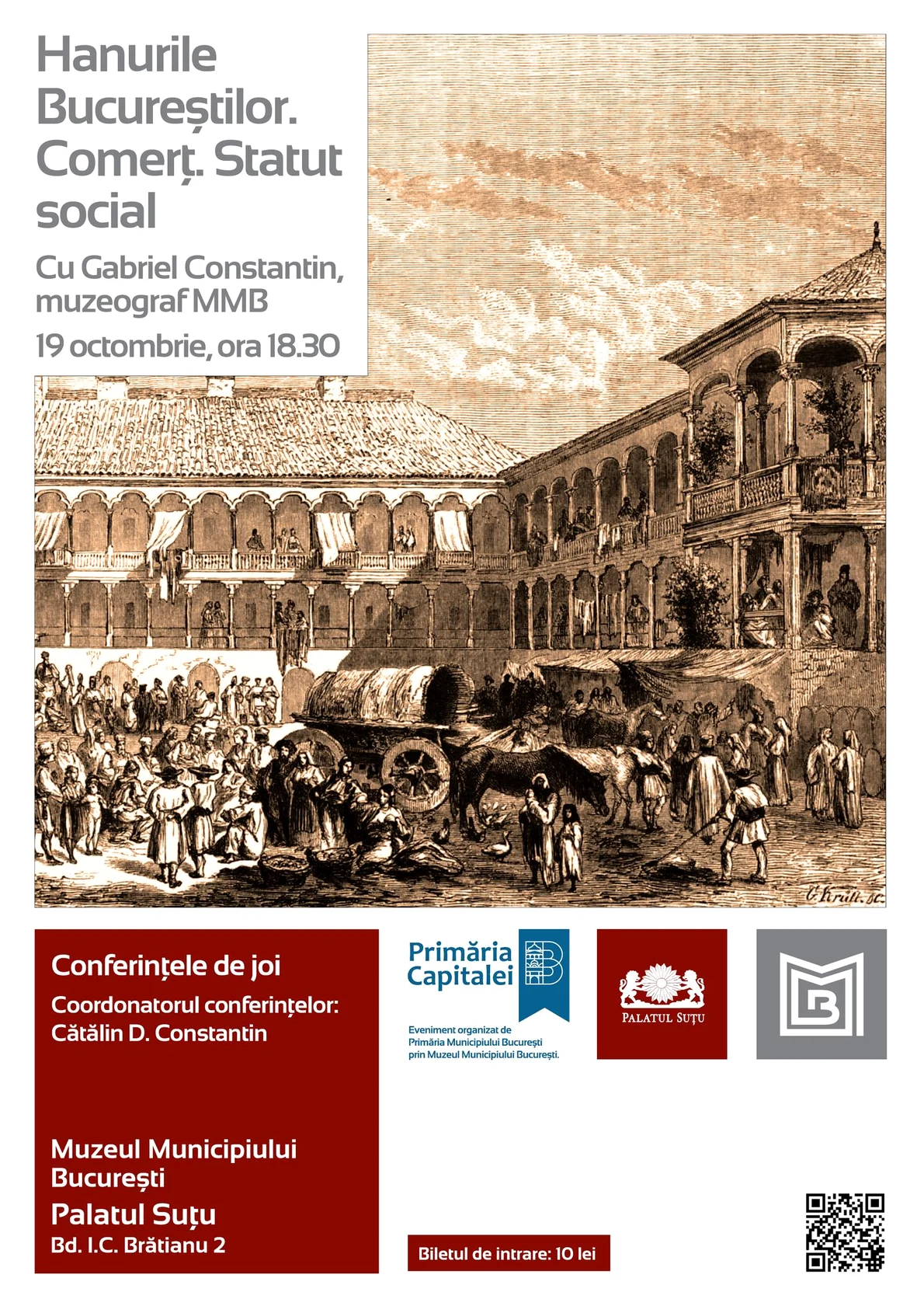 Conferința „Hanurile Bucureștilor. Comerț. Statut social”, la Palatul Suțu 