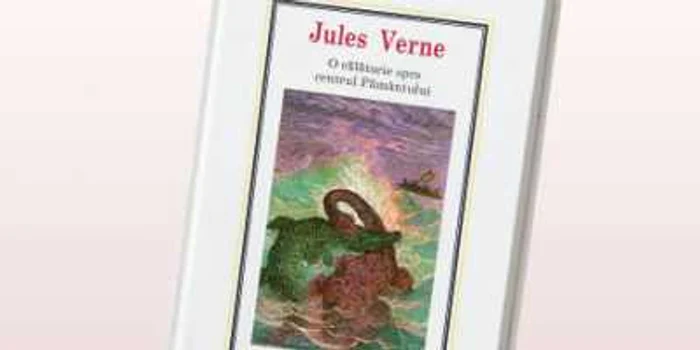 „O călătorie spre centrul Pământului“, de Jules Verne