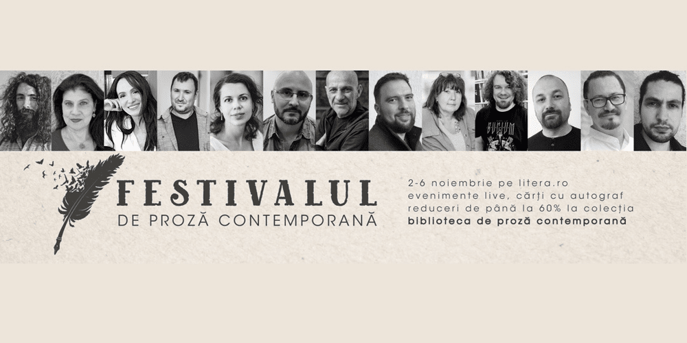 Festivalul de Proză Contemporană, ediția a II-a, are loc în perioada 2 - 6 noiembrie 