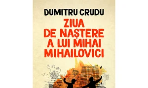 Premieră editorială: Ziua de naștere a lui Mihai Mihailovici jpeg