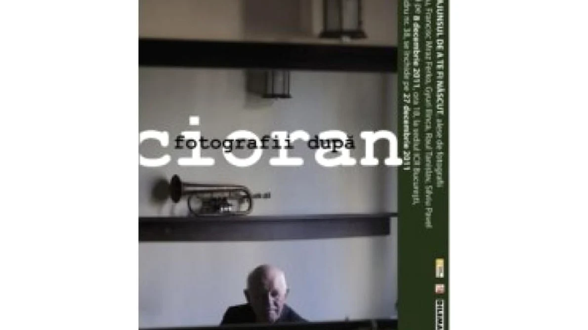 Despre neajunsul de a te fi născut – o explorare fotopoetică a gândirii lui Emil Cioran jpeg