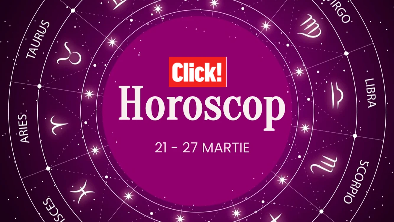 Horoscopul săptămânii 21-27 martie