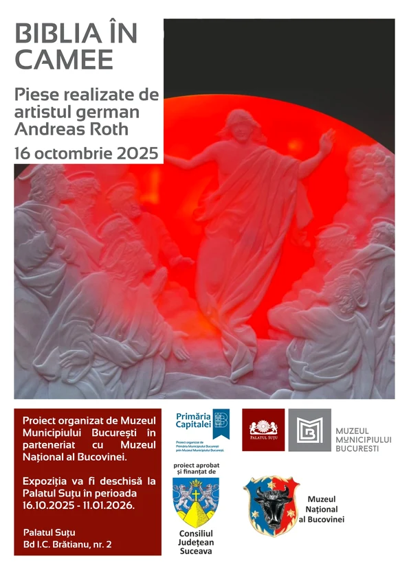 Expoziția tematică „Biblia în Camee. Piese realizate de artistul german Andreas Roth”, la Palatul Suțu