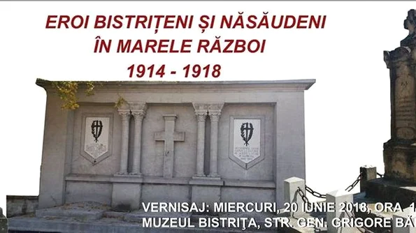 Expoziție: „Eroi bistriţeni şi năsăudeni în Marele Război 1914 1918" jpeg