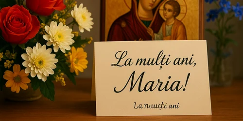 La mulți ani de Sfânta Maria Mare Foto Adevărul DMS jpg