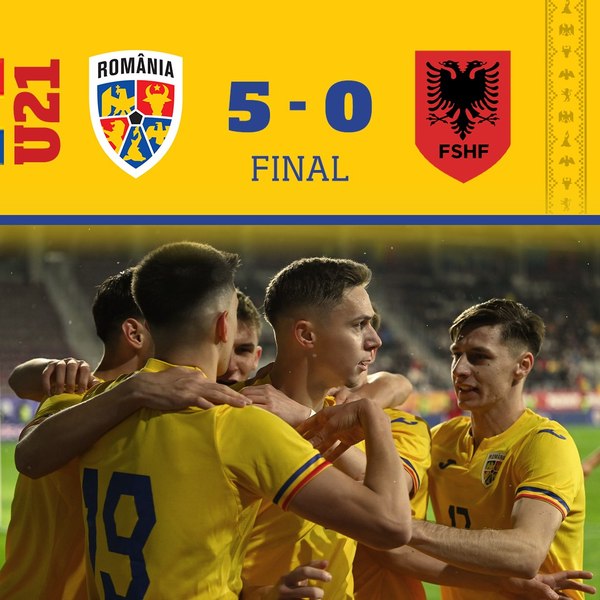 Preliminarii Euro 2025: Naționala U21 a României a câștigat în fața Albaniei cu 5-0