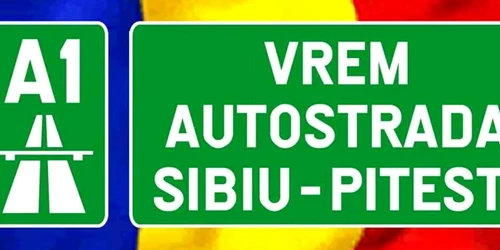 vrem autostrada sibiu pitesti foto facebook