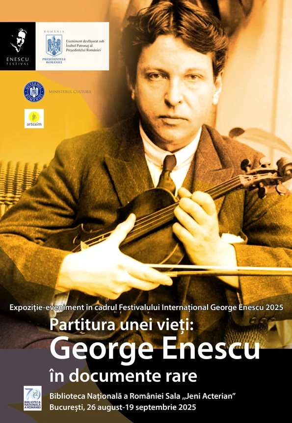 „Partitura unei vieţi: George Enescu în documente rare” – expoziție la Biblioteca Națională a Românei