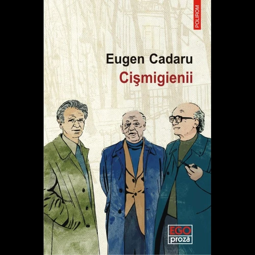 Avanpremieră editorială: „Cișmigienii”, de Eugen Cadaru jpeg