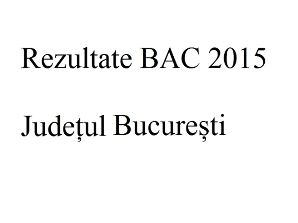 Edu.ro Rezultate Bacalaureat 2015 București
