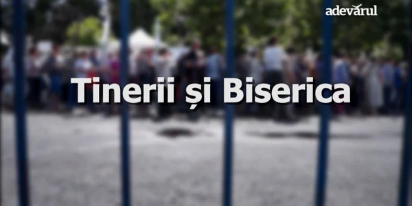 Tinerii si Biserica