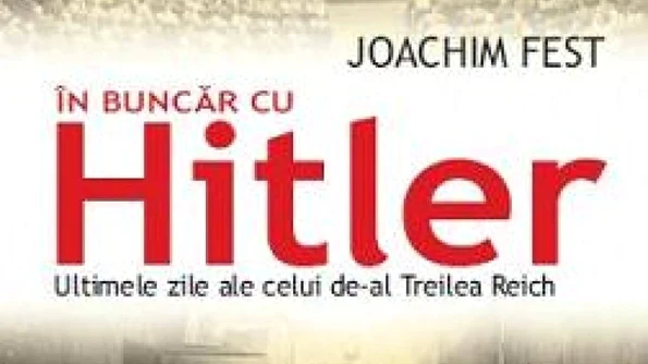 În buncăr cu Hitler  Ultimele zile ale celui de al Treilea Reich jpeg