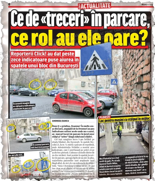 Trecerile de pietoni  pornesc de lângă  un zid şi se opresc  la câţiva centimetri  de botul maşinilor (Fotografii: Dorin Constanda )