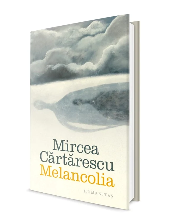 Melancolia Mircea Cărtărescu