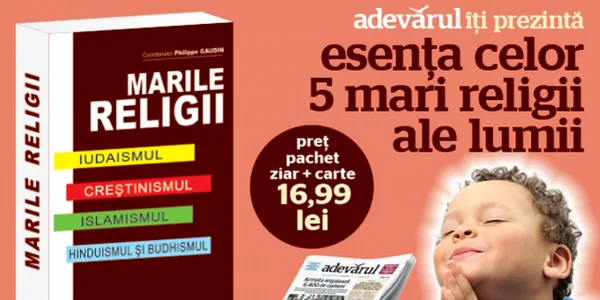 Marile religii_cu ziarul Adevărul 