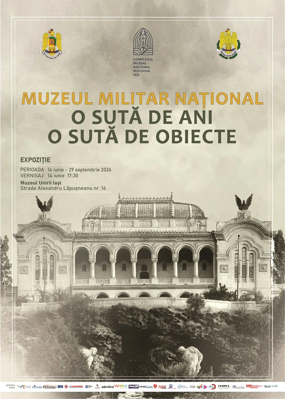 Expoziția „Muzeul Militar Național. 100 de ani. 100 de obiecte”, la Iași
