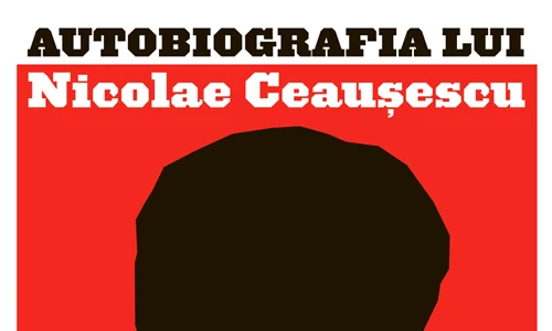 „Autobiografia lui Nicolae Ceaușescu” jpeg