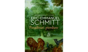„Paradisuri pierdute” de Eric Emmanuel Schmitt, primul roman din ciclul „Străbătînd secolele”, din 21 februarie în librării jpeg