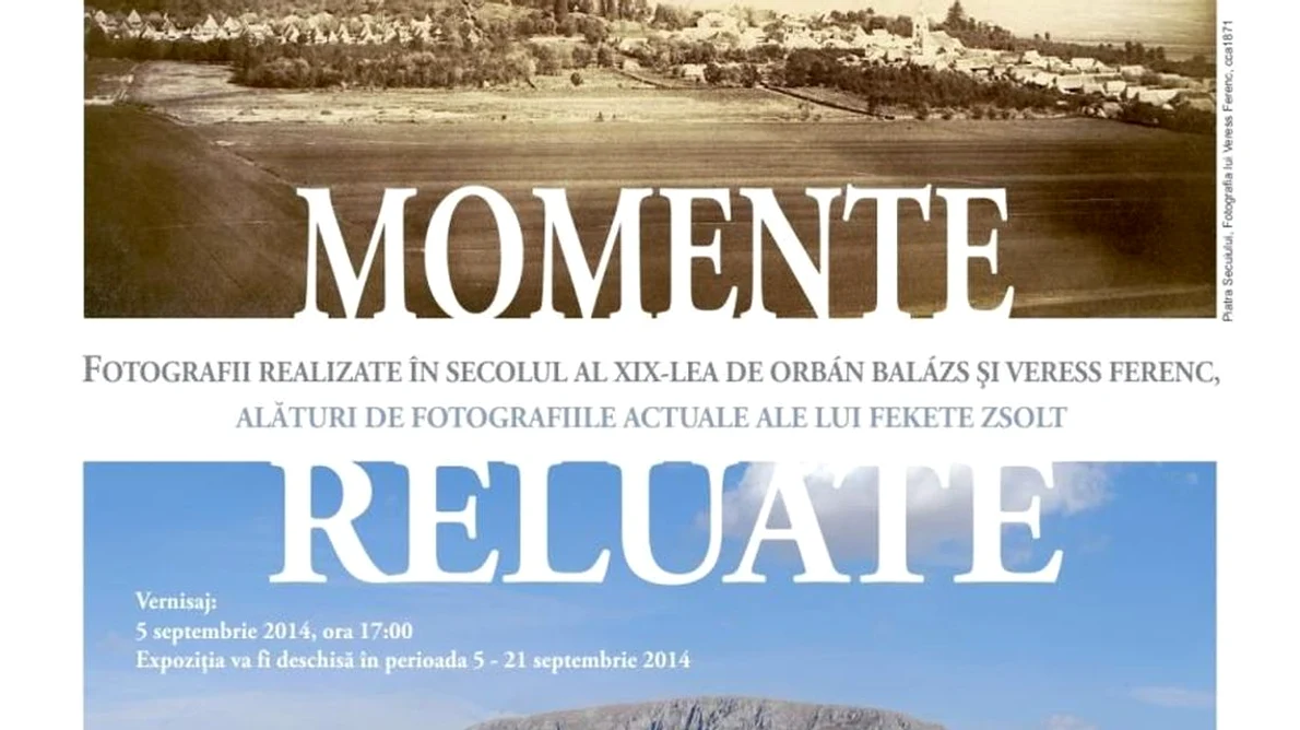 Momente reluate Fotografii realizate în secolul al XIX lea, alături de fotografiile actuale jpeg