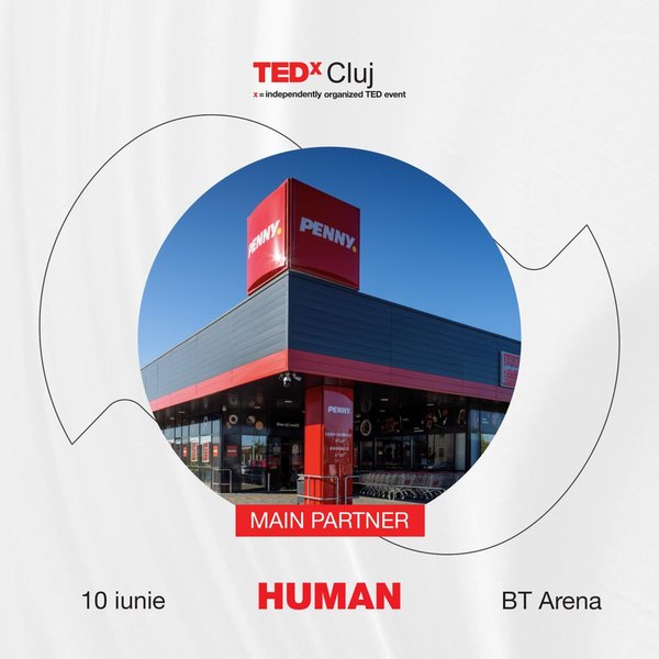 PENNY România este sponsor principal al TEDxCluj HUMAN 2023. Ediţia din acest an are ca temă umanul