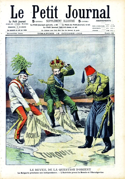 Anexarea Bosniei și Herțegovinei, ilustrată în ziarul francez „Le Petit Journal”, din 16 octombrie 1908 (© Ghetty Images)