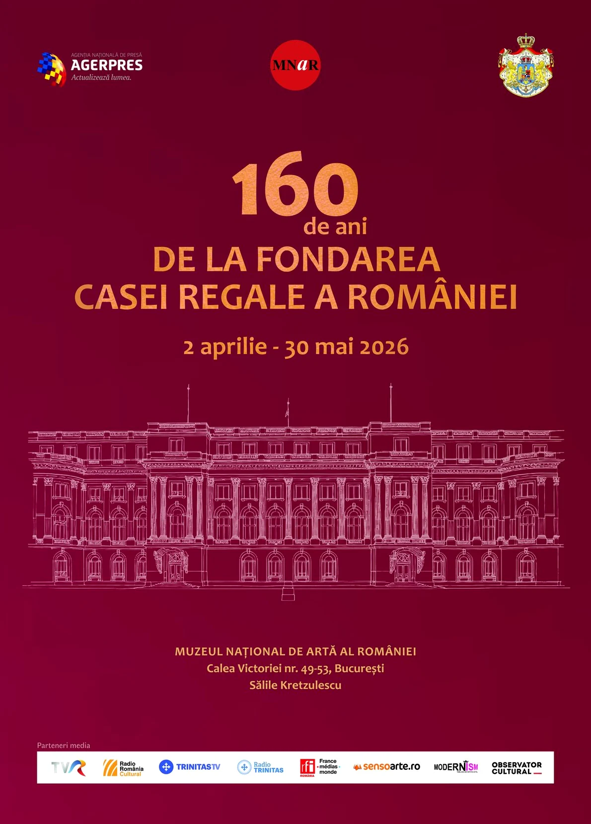 Afis expoziția  „160 de ani de la fondarea Casei Regale a României” jpg