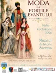 Vernisajul expoziției „Moda la Porțile Levantului”, la Muzeul de Istorie Suceava 