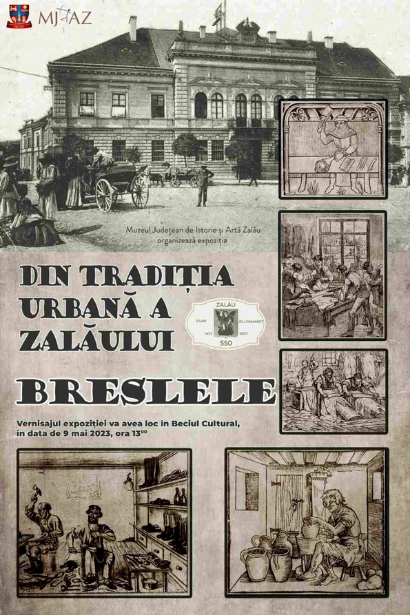 Vernisajul expoziției „Din tradiția urbană a Zalăului. Breslele”